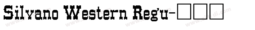 Silvano Western Regu字体转换